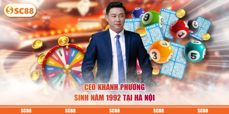 Ceo Khánh Phương - Vị Lãnh Đạo Tài Ba Của Nhà Cái SC88 1 CEO Khánh Phương sinh năm 1992 tại Hà Nội